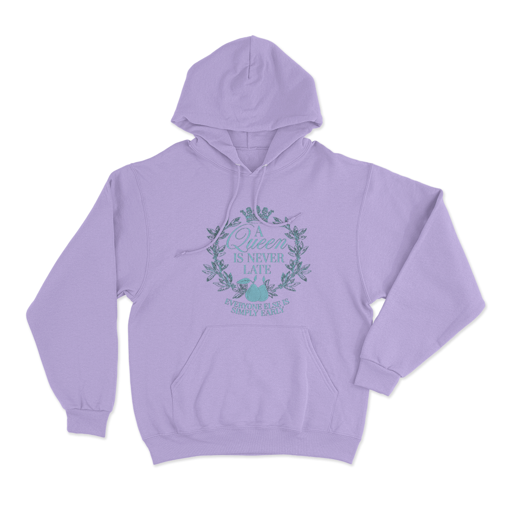 A Queen is Never Late Unisex Hoodie Purple A Queen is Never Late Unisex Hoodie Purple