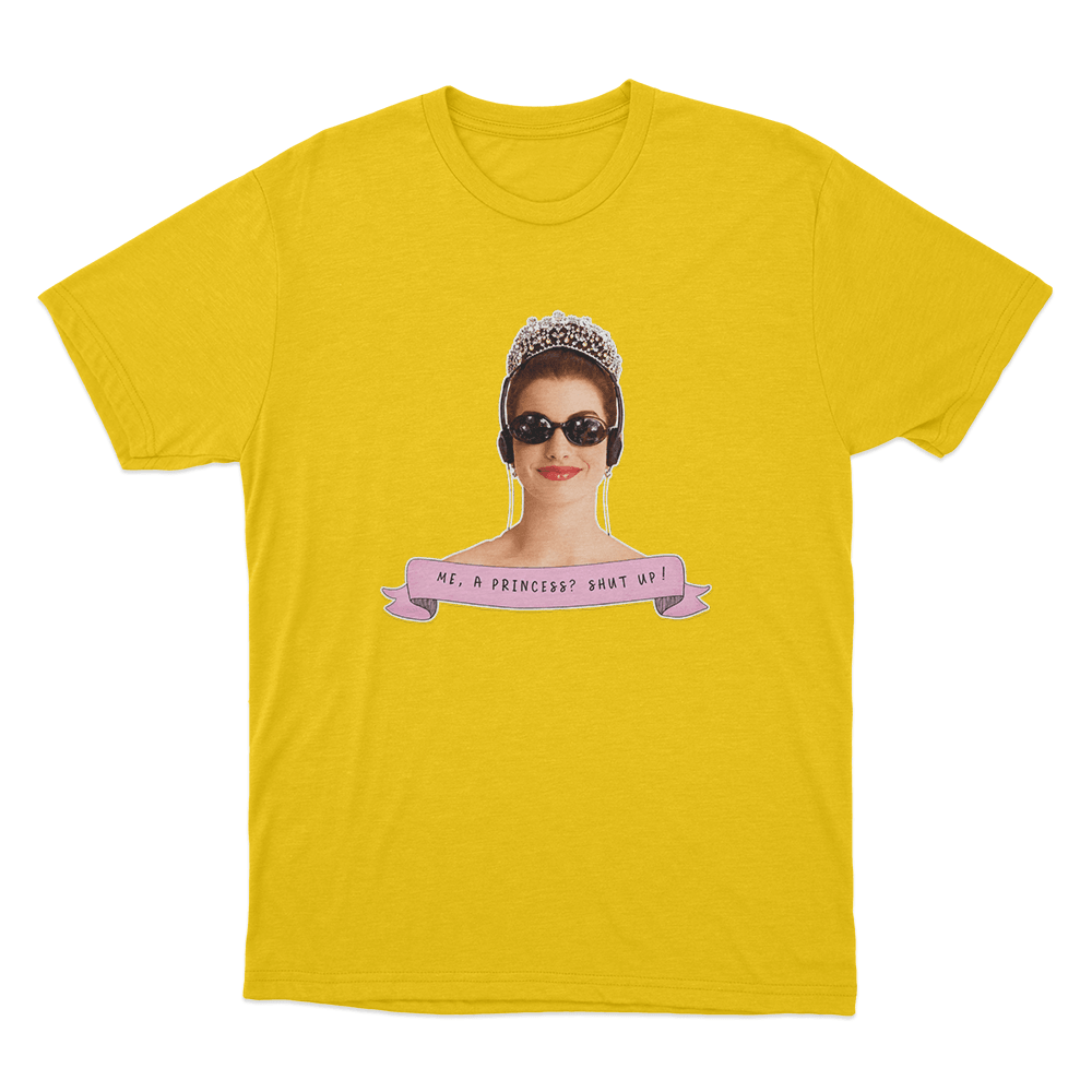 The Princess Diaries Shut Up! Unisex T Shirt Yellow The Princess Diaries Shut Up Unisex T Shirt Yellow